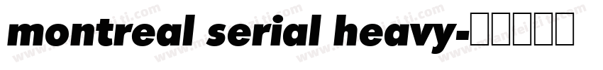 montreal serial heavy字体转换